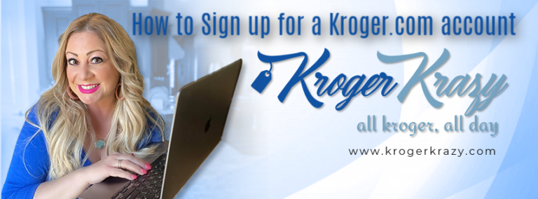 How to Sign up for a Kroger.com Account Kroger Krazy