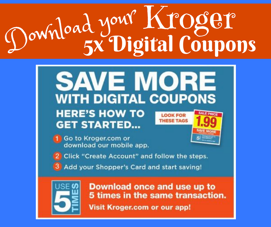 Download Your Kroger 5x Digital Coupons 268 NEW Kroger Krazy