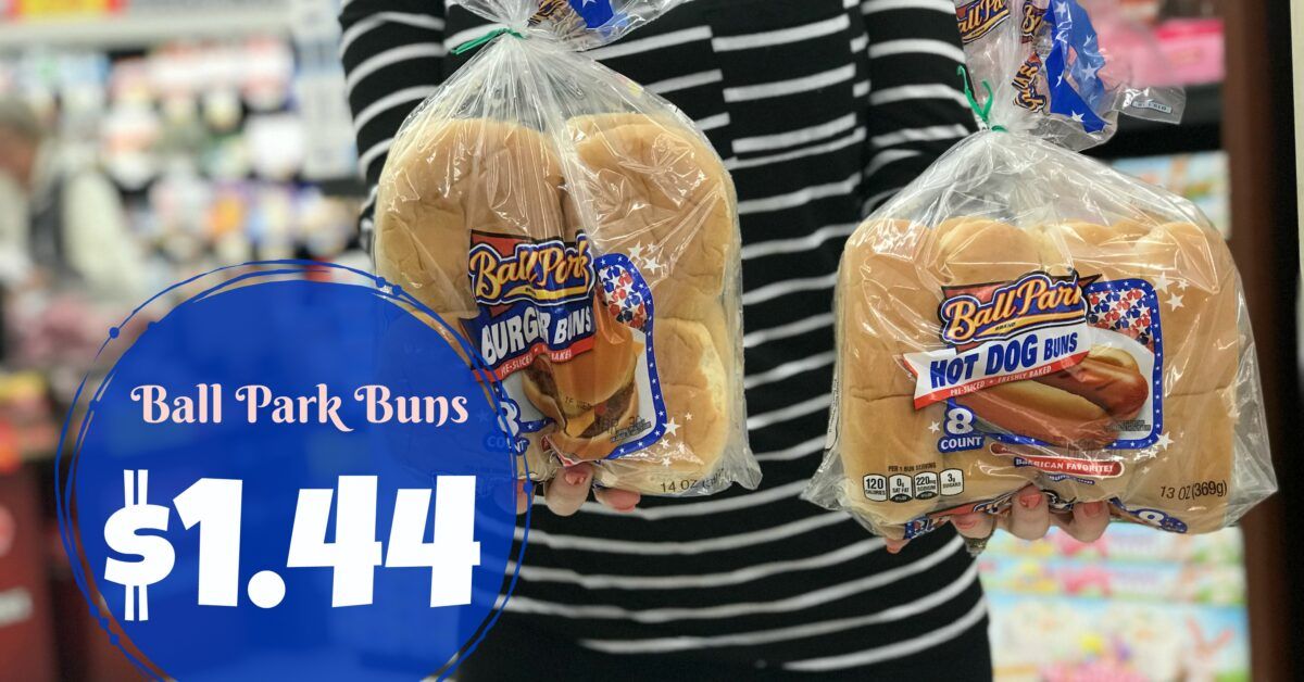 Grab Ball Park Buns At Kroger For Just $1.44! - Kroger Krazy