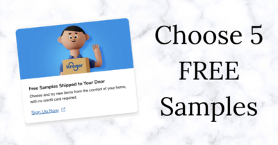 Choose 5 FREE Samples from Kroger Kroger Krazy