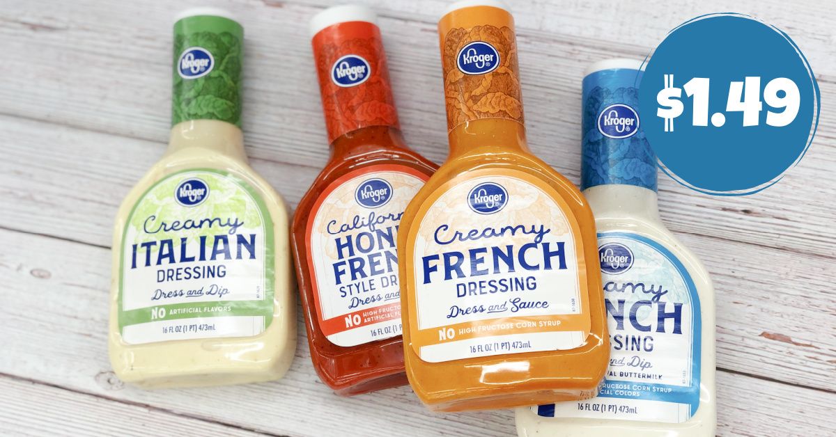 Kroger Salad Dressing ONLY 1.49! Kroger Krazy