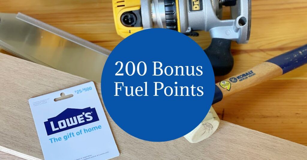 200 Bonus Fuel Points on Lowe's Gift Card! Kroger Krazy