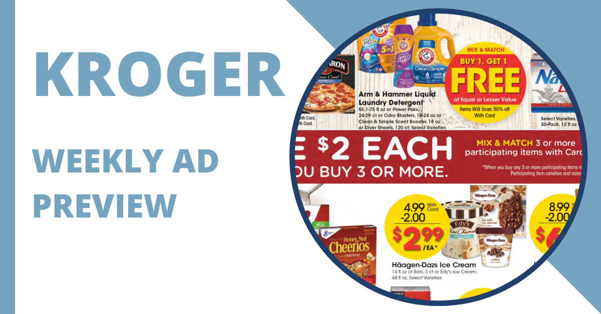 Kroger Weekly Ad (4/26/23 - 5/2/23) Early Preview - Kroger Krazy