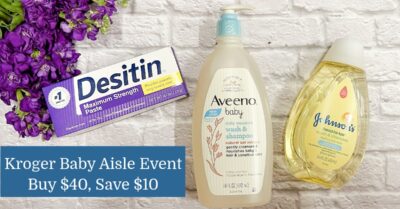 desitin, aveeno baby and johnson's head to toe Kroger Krazy