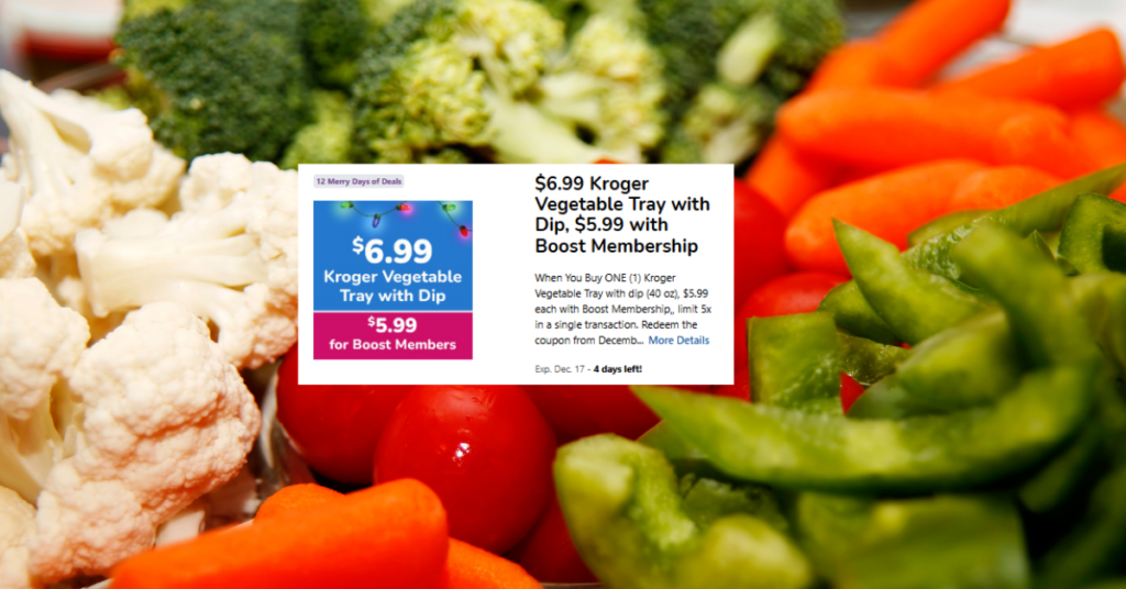 Kroger Vegetable Tray Kroger Digital Coupon